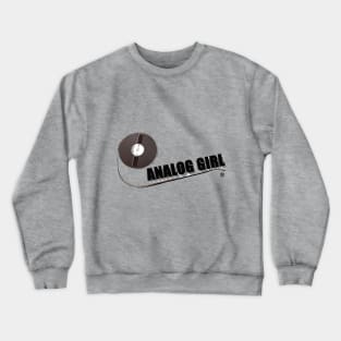 Analog Girl Crewneck Sweatshirt